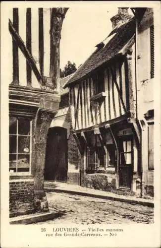 Ak Louviers Eure, Vieille Maison, Rue des Grands-Carreaux