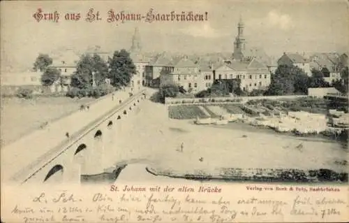 Ak St. Johann Saarbrücken, Blick auf die Alte Brücke 