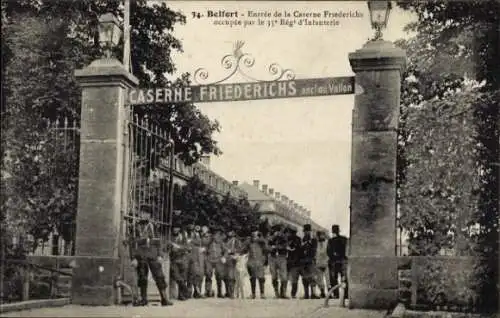 Ak Belfort Beffert Beffort Territoire de Belfort, Caserne Friederichs, Eingang, Soldaten,  Militä