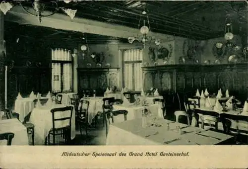 Ak Bad Gastein in Salzburg, Valeriehaus, Altdeutscher Speisesaal, Grand Hotel, elegante Einrichtu