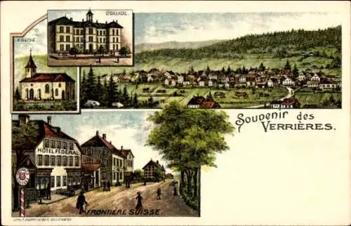 Litho Les Verrières Kanton Neuenburg, College, Kirche, Schweizer Grenze, Hotel Federal