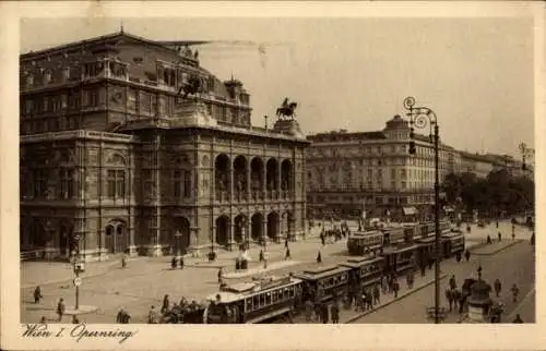 Ak Wien 1 Innere Stadt, Opernring, Opernhaus, Straßenbahn