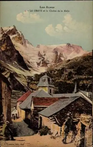 Ak La Grave Hautes Alpes, Teilansicht, Chaine de la Meije