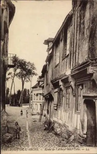 Ak Pont-de-l’Arche Eure, Straßenansicht, Rue de l'Abbaye Sans Toile