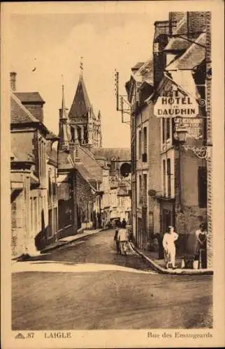 CPA L'Aigle Laigle Orne, Rue des Emangeards, Hotel du Dauphin