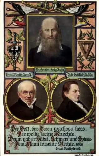 Künstler Ak Turnvater Friedrich Ludwig Jahn, Dichter Ernst Moritz Arndt, Joh. Gottlieb Fichte