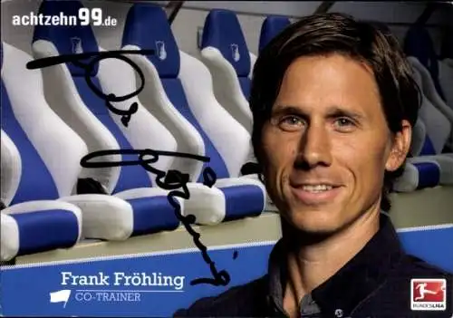 Autogrammkarte Co Trainer Frank Fröhling, TSG 1899 Hoffenheim, Autogramm