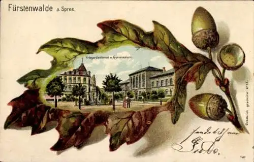 Präge Eichenblatt Litho Fürstenwalde an der Spree, Kriegerdenkmal u. Gymnasium