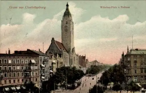 Ak Berlin Charlottenburg, Wilhelms-Platz, Rathaus