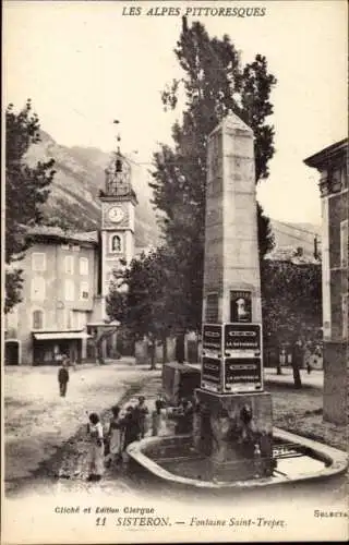Ak Sisteron Alpes de Haute Provence, Fontaine Saint-Tropez, Uhrturm, Gebäude, Menschen, Bäume