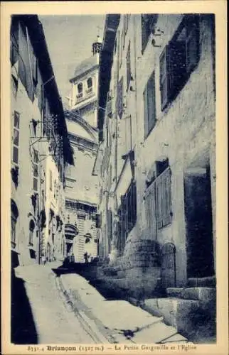 Ak Briançon Briancon Hautes-Alpes, La Petite Gargouille, Eglise, enge Gasse, alte Architektur