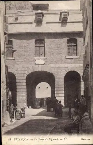 Ak Briançon Briancon Hautes-Alpes, La Porte de Pignerol, architektonisches Motiv, Schwarz-Weiß-Fo
