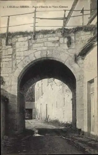 Ak L'Isle sur Serein Yonne, Porte d'Entree du Vieux Chateau