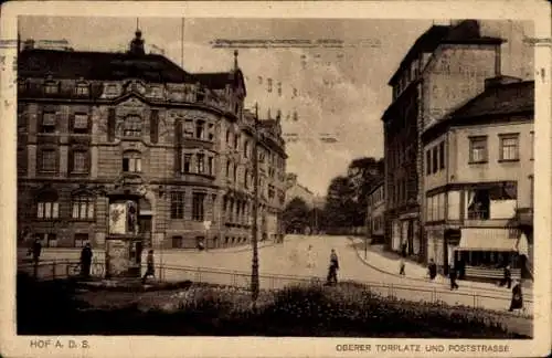 Ak Hof an der Saale Oberfranken Bayern, Oberer Torplatz, Poststrasse