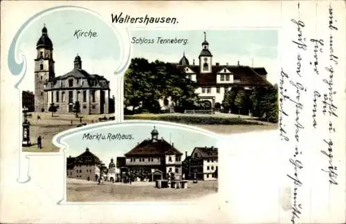 Ak Waltershausen im Thüringer Becken, Kirche, Schloss Tenneberg, Markt, Rathaus