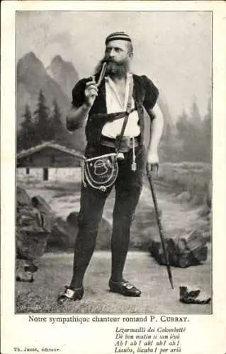 CPA Notre sympathique chanteur romand P. Currat, Tracht