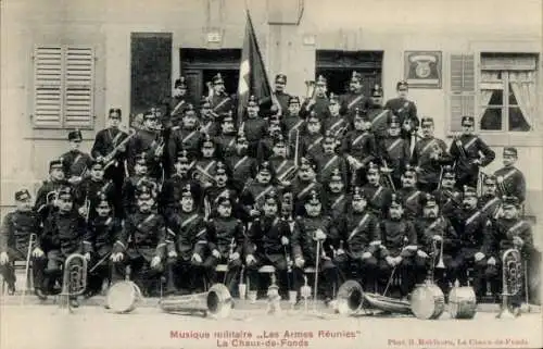 CPA La Chaux de Fonds Canton de Neuchâtel, Musique militaire Les Armes Réunies