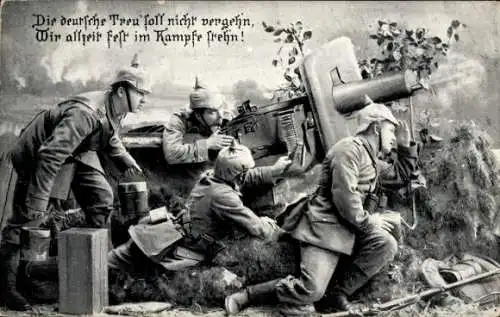 Ak Die deutsche Treu soll nicht vergehn, Soldaten am Maschinengewehr, 1. WK