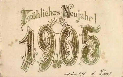 Präge Ak Fröhliches Neujahr, Jahreszahl 1905