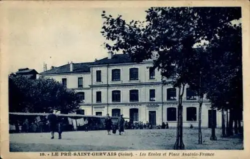 Ak Le Pré Saint Gervais Seine Saint Denis, Schulen, Place Anatole France