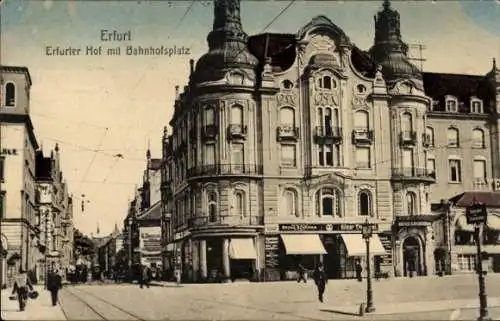 Ak Erfurt in Thüringen, Erfurter Hof, Bahnhofsplatz,  Architektur, 