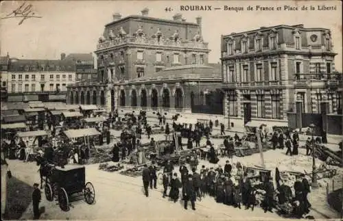 Ak Roubaix Nord, Marktplatz, Banque de France, Platz der Freiheit, lebhafte Szenerie,  Architektu