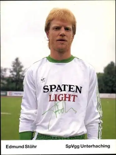 Autogrammkarte Fußballer Edmund Stöhr, SpVgg Unterhaching, Autogramm