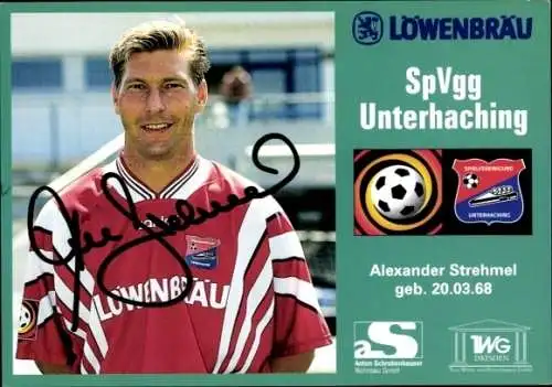 Autogrammkarte Fußballer Alexander Strehmel, SpVgg Unterhaching, Autogramm