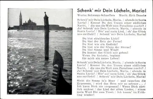 Lied Ak Schenk mir Dein Lächeln, Maria, Schwenn-Schaeffers, Erik Dencke, Venedig