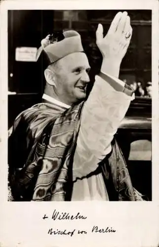 Ak Berlin Charlottenburg, 75. Deutscher Katholikentag 1952, Bischof von Berlin, Wilhelm