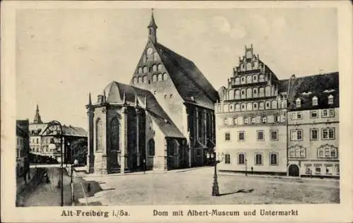 Ak Freiberg in Sachsen, Dom mit Albert-Museum, Untermarkt