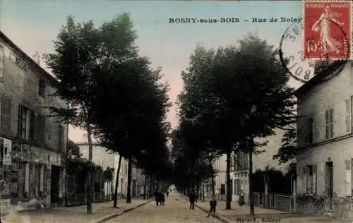 Ak Rosny sous Bois Seine Saint Denis, Rue de Noisy