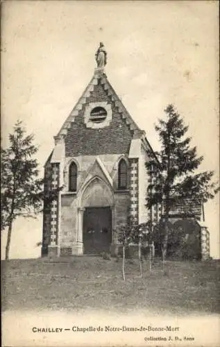 Ak Chailley Yonne, Chapelle de Notre-Dame de Bonne Mort