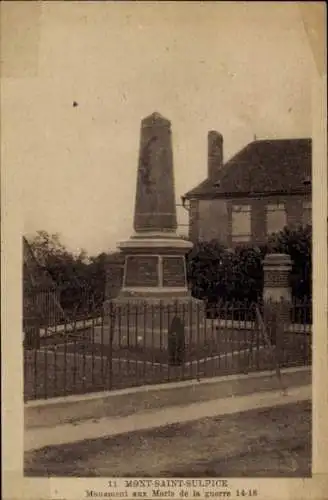 Ak Mont Saint Sulpice Yonne, Monument aux Morts de la guerre 14-18