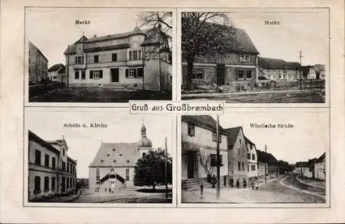 Ak Großbrembach Buttstädt in Thüringen, Verschiedene Ansichten, Markt, Schule u. Kirche, Windisch