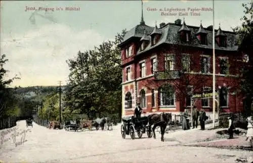 Ak Jena in Thüringen, Schwingen,  Eingang in's Mühltal, Gast- u. Logierhaus Papier-Mühle, Emil Ti