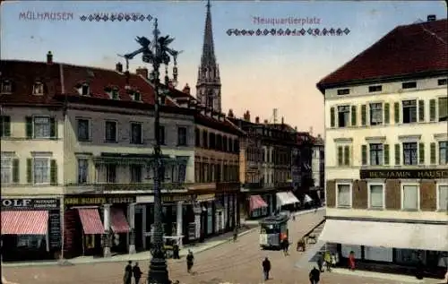 Ak Mulhouse Mülhausen Elsass Haut Rhin, Neuquartierplatz, Geschäfte, Straßenbahn