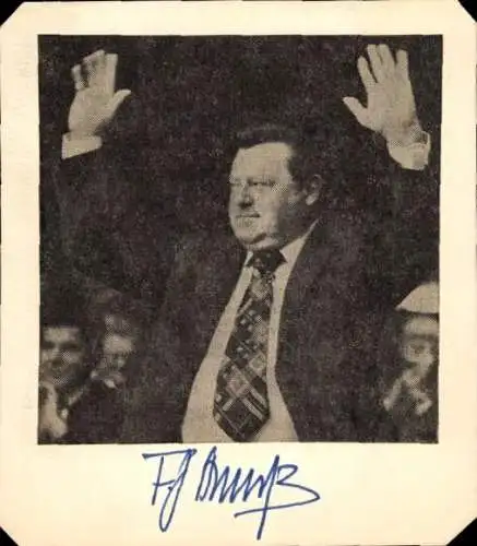 Foto Politiker Franz Josef Strauß, Autogramm