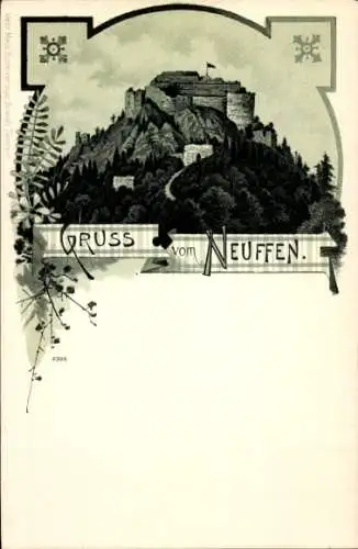 Ak Neuffen in Württemberg, Grafenschloss  Gruss vom Neuffen