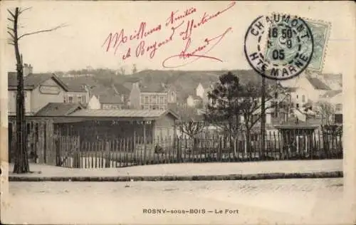 Ak Rosny sous Bois Seine Saint Denis, Le Fort