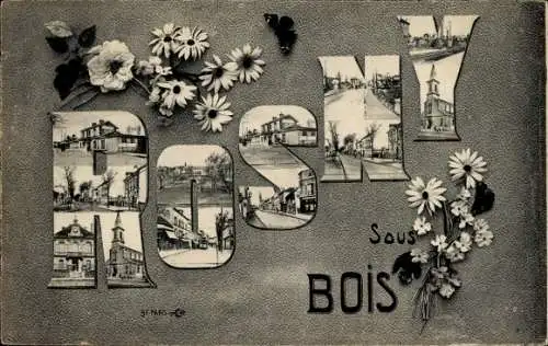 Buchstaben Ak Rosny sous Bois Seine Saint Denis, Fleurs, Église, Mairie, Gare
