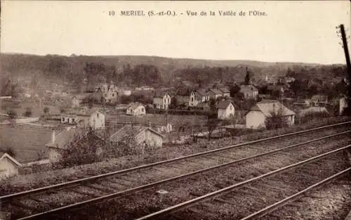 Ak Meriel Val d’Oise, Ansicht der Oise-Tal, Häuser, Eisenbahnschienen