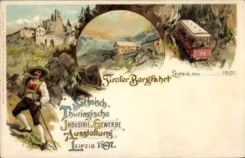 Litho Leipzig, Sächs. Thür. Industrie- und Gewerbeausstellung 1897, Tiroler Bergfahrt