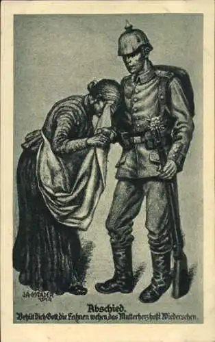 Künstler Ak Gstader, Abschied, Behüt Dich Gott, die Fahnen wehen, das Mutterherz hofft Wiedersehen