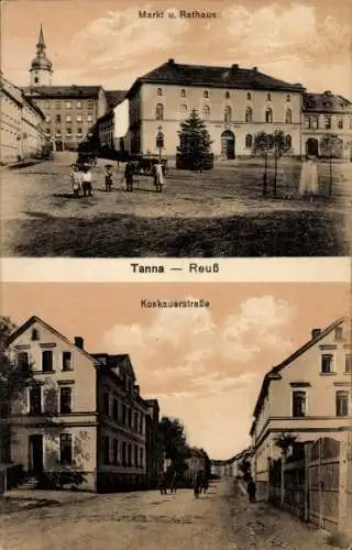Ak Tanna in Thüringen, Markt u. Rathaus,  Koskauerstraße, alte Gebäude