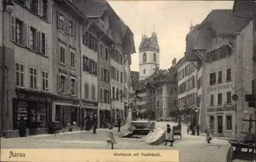 Ak Aarau Kanton Aargau, Kirchturm, Adelbändil, Geschäfte