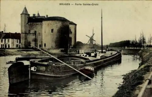 Ak Bruges Brügge Flandern Westflandern, Porte Sainte-Croix, Kanal, Schiffe,  Gebäude