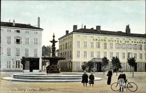 Ak Bourg en Bresse Ain, Brunnenplatz, Grand Hotel de France,  Architektur