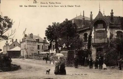 Ak La Châtre Indre, Historische , Avenue de la Gare, Chalet Tivoli, Hotel Gencie