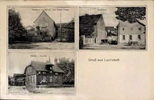 Ak Lachstedt Schmiedehausen in Thüringen, Gasthaus  Dorfstraße, Schule, Kirche, Gruß aus Lachsted